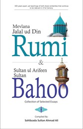 Sultan-ul-Arifeen Sultan-ul-Faqr Hazrat Sakhi Sultan Bahoo Book Mavlana Jalal ud Din Rumi & Sultan ul Arifeen Sultan Bahoo